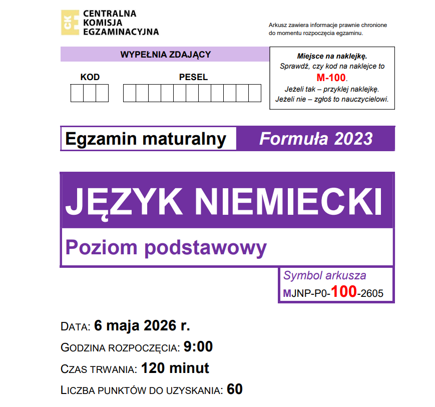 Pierwsza strona arkusza egzaminu maturalnego z języka niemieckiego z języka podstawowego, z datą i godziną rozpoczęcia, czasem trwania, liczbą punktów do uzyskania oraz miejscem na wymagane informacje (kod, PESEL, naklejkę).