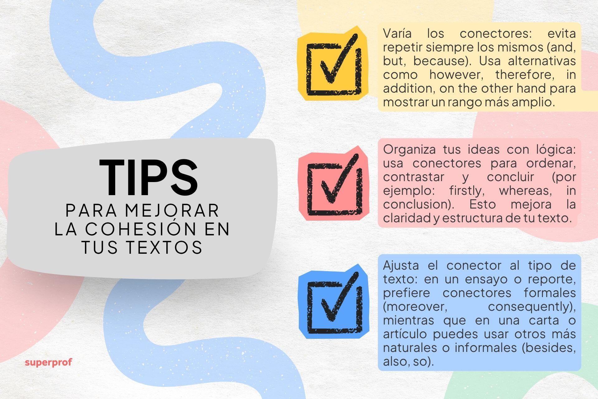 Infografía colorida con consejos para mejorar la cohesión en los textos, que incluye listas sobre cómo variar los conectores y organizar las ideas de manera lógica.