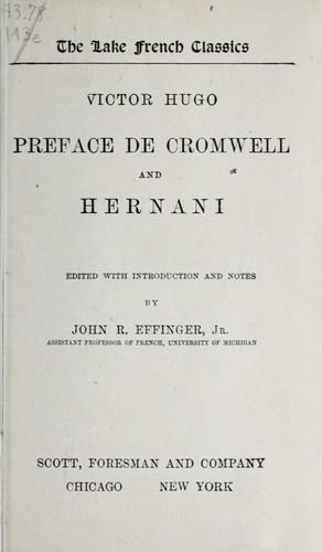 Quelle thèse retrouve-t-on dans les préfaces de Cromwell et d'Hernani ?