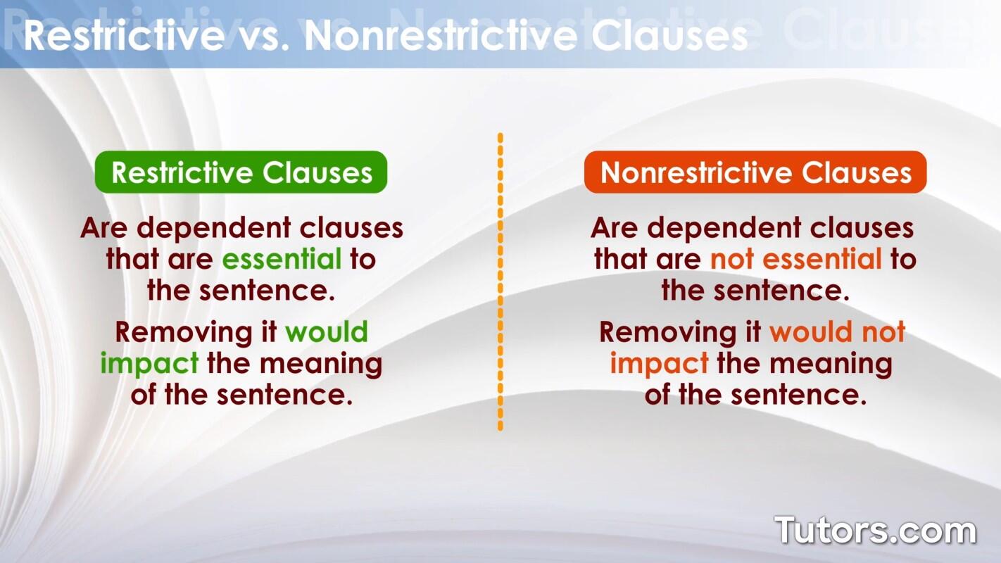 Restrictive vs. nonrestrictive clauses