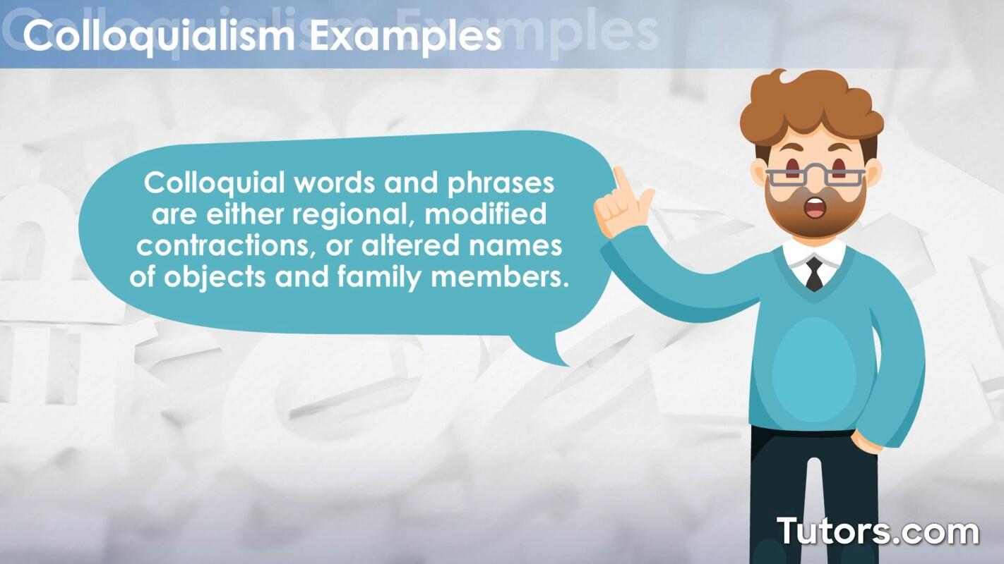 Colloquialism examples