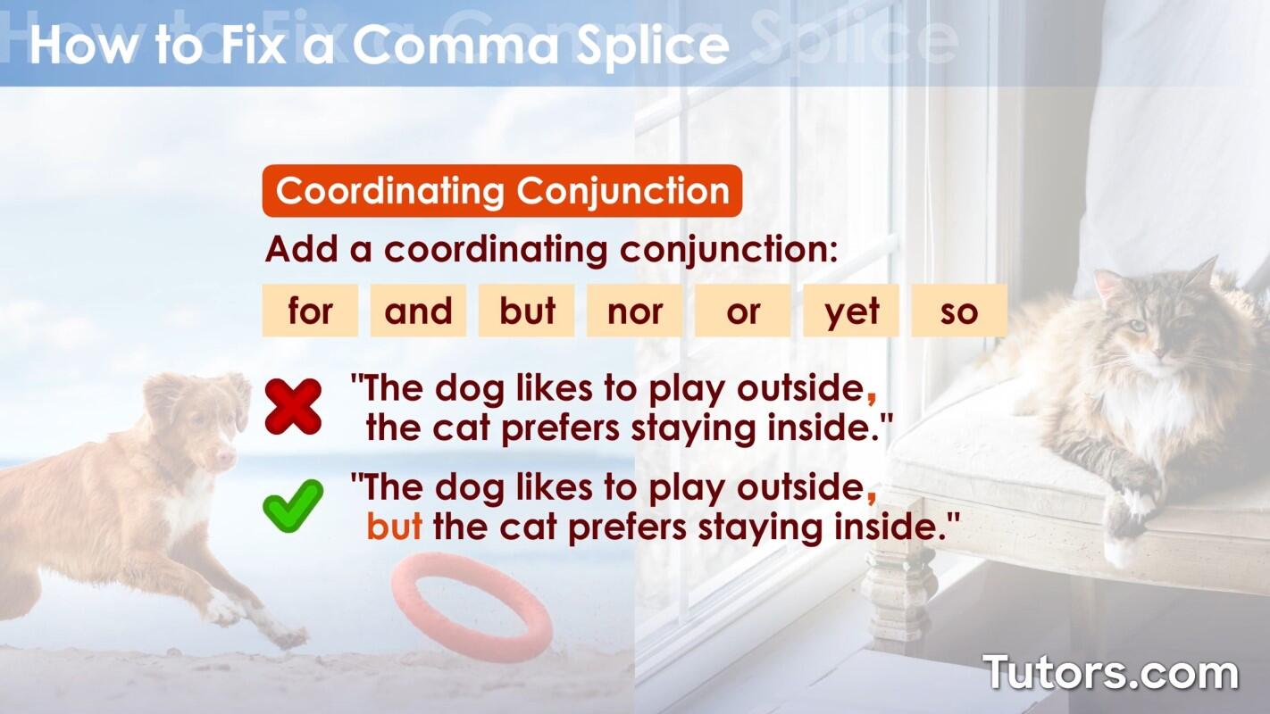 Using a coordinating conjunction to fix a comma splice