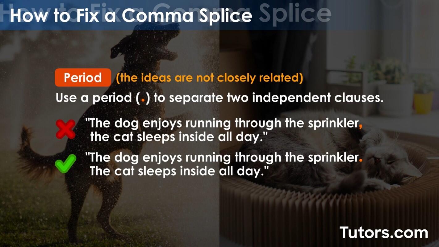 Using a period to fix a comma splice
