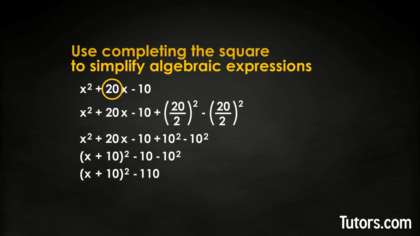 Completing The Square Methods To Simplify algebraic expressions