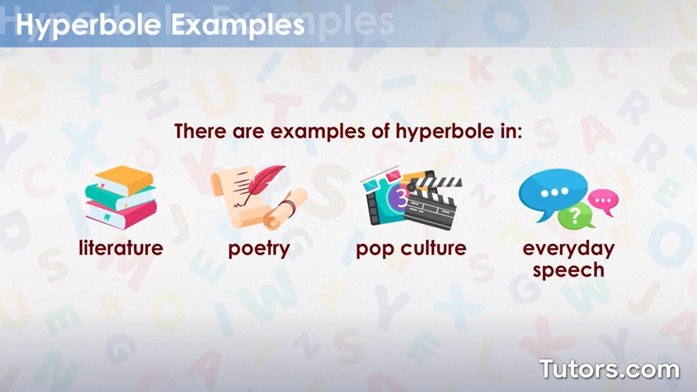 Examples of hyperbole