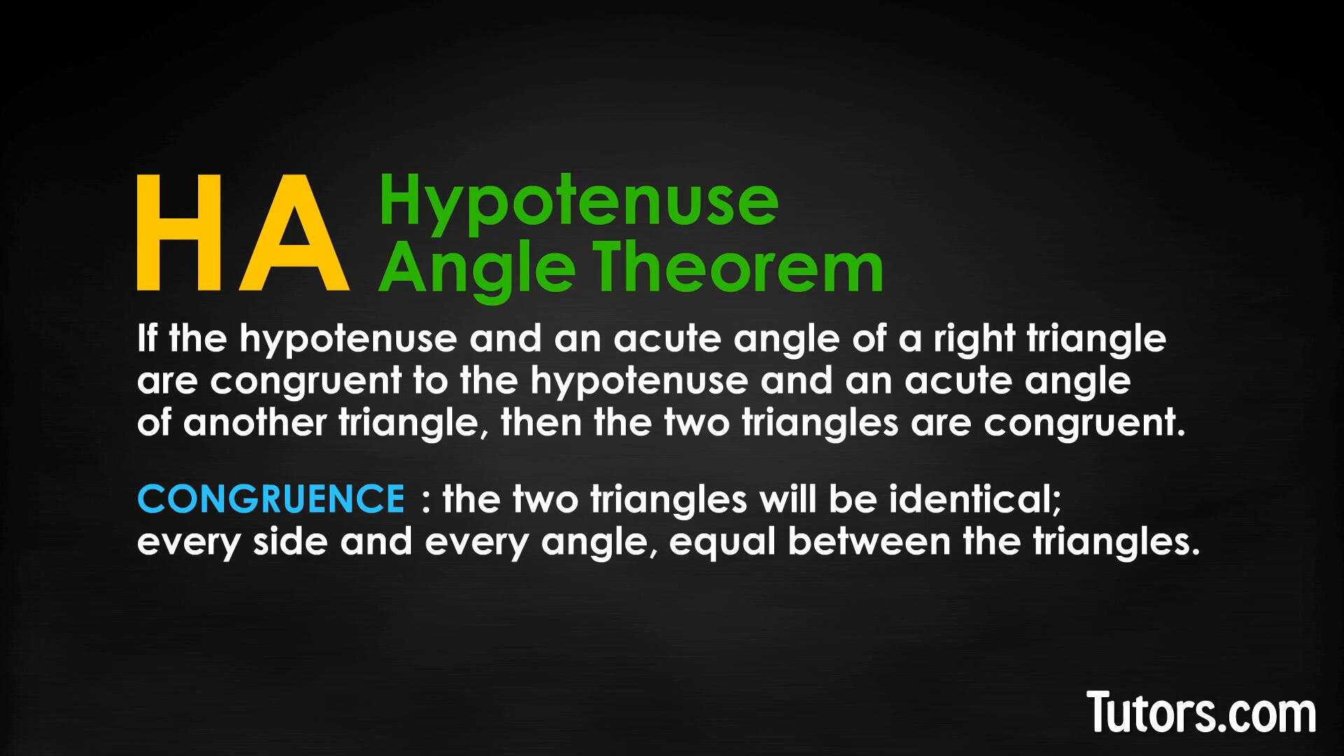 Hypotenuse Angle - HA Theorem Definition