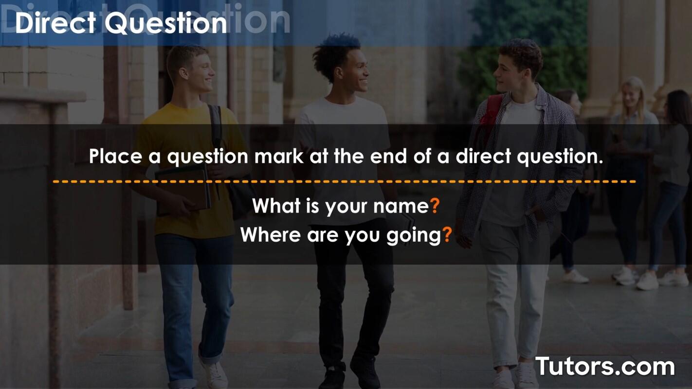 Direct questions