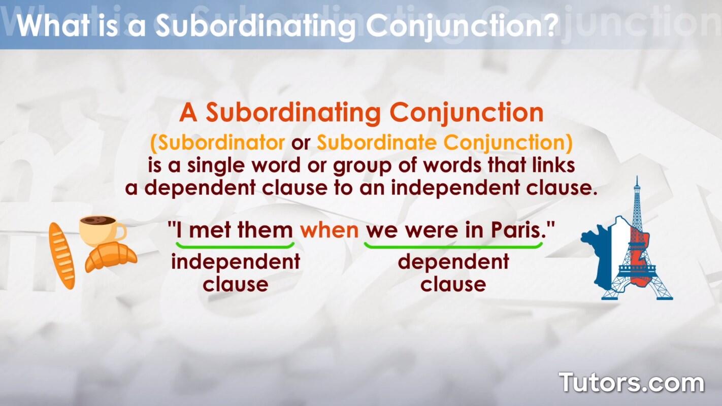 What is a subordinating conjunction?