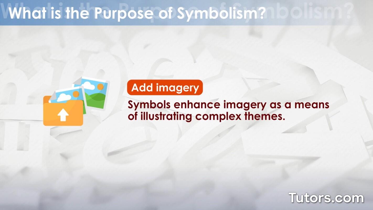 Symbolism adds imagery