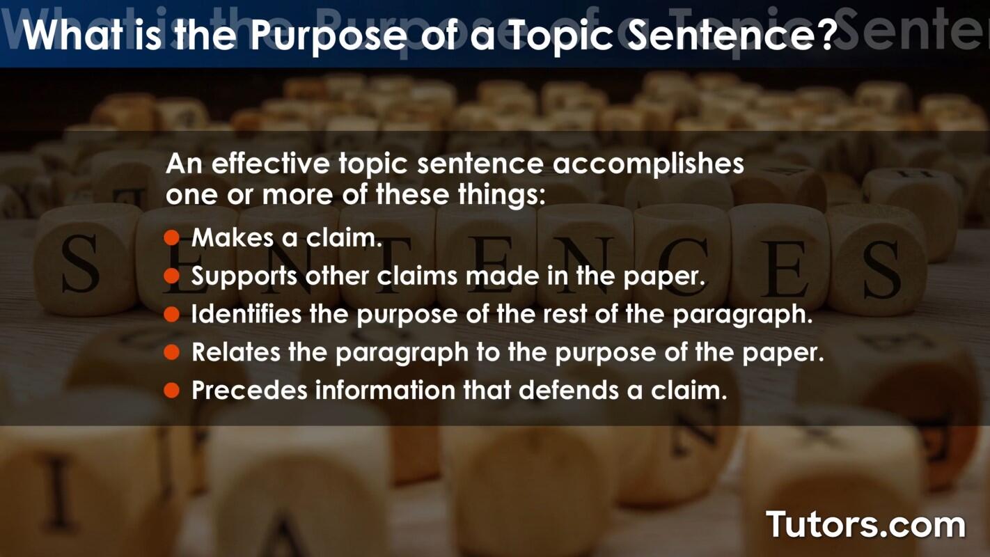 Purposes of a topic sentence