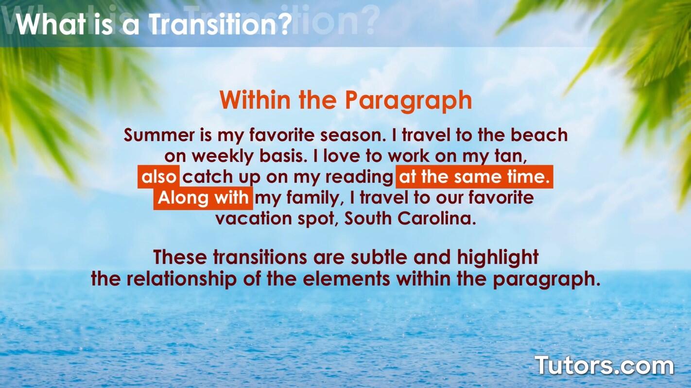 Transitions within paragraphs