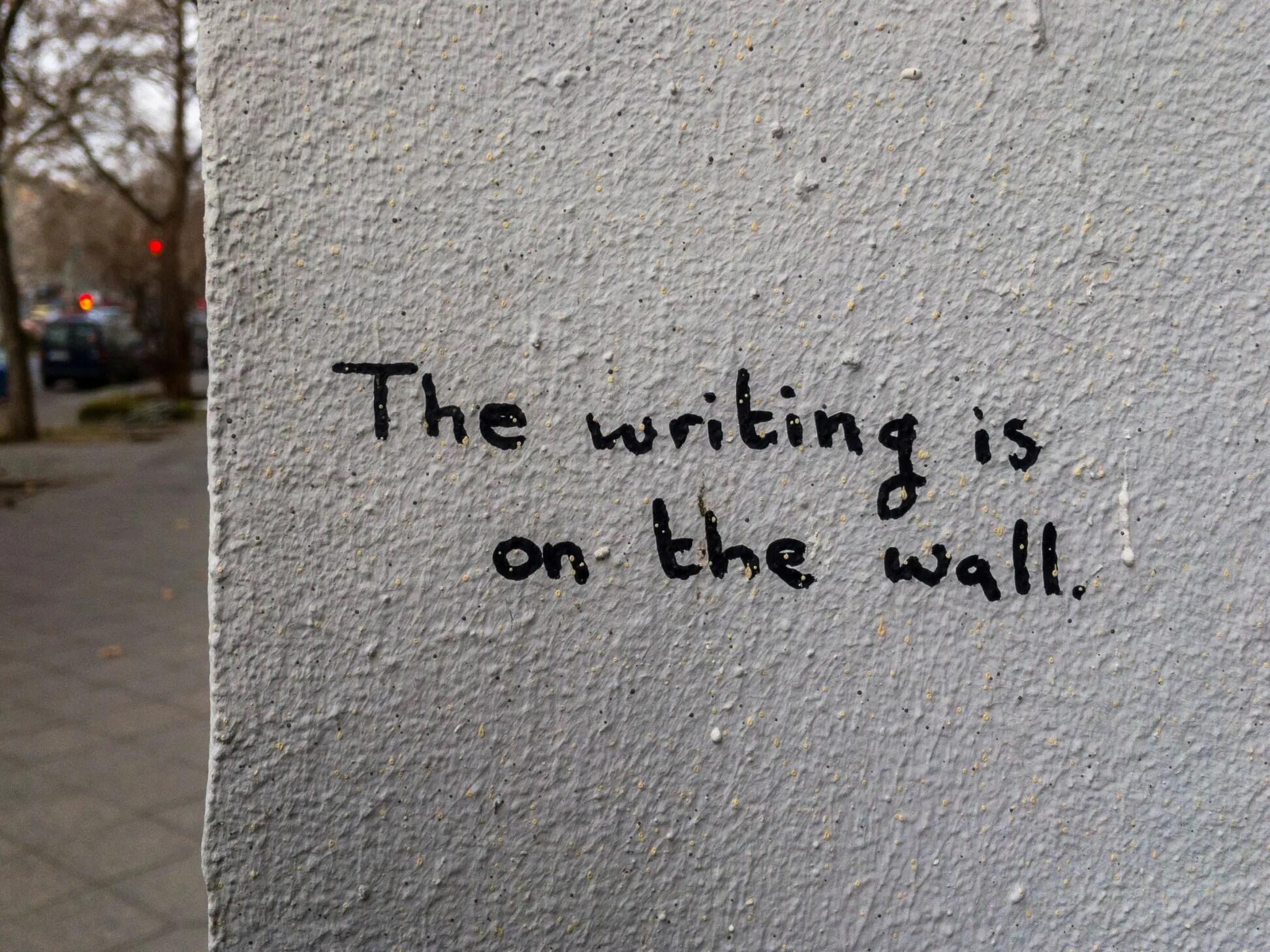 Ett engelskt idiom: The writing is on the wall