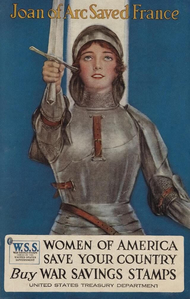 A poster of Joan of Arc from the US to encourage people to buy war stamps.