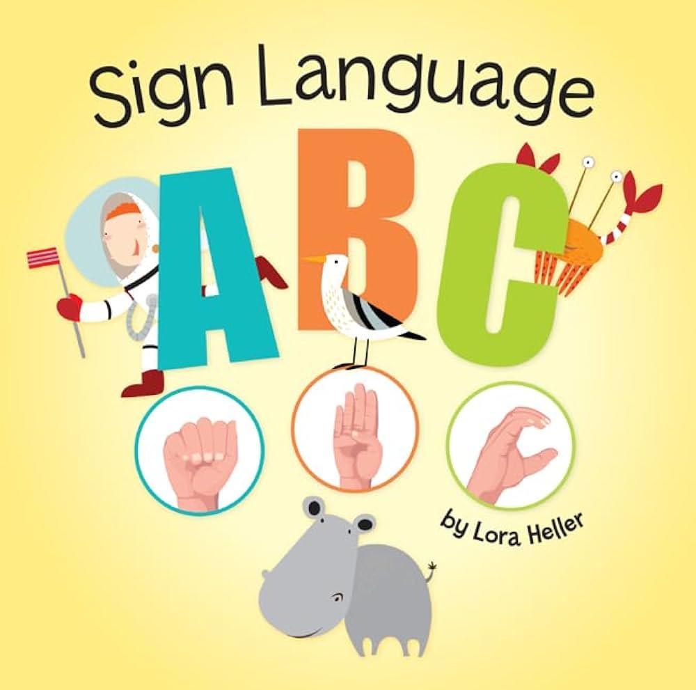The Sign Language ABC book.