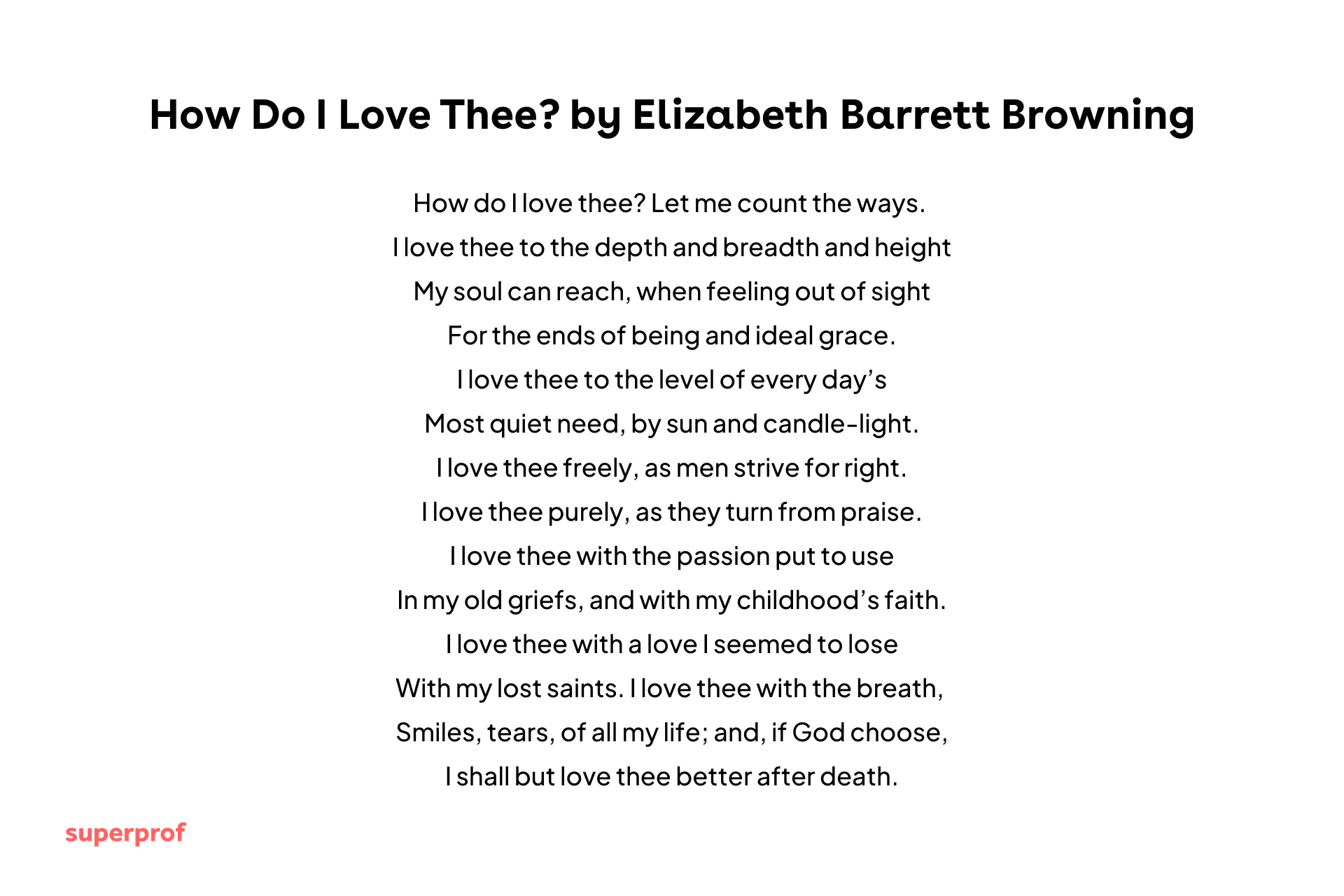 “‘How Do I Love Thee?’ poem by Elizabeth Barrett Browning displayed as centered text on a white background.”