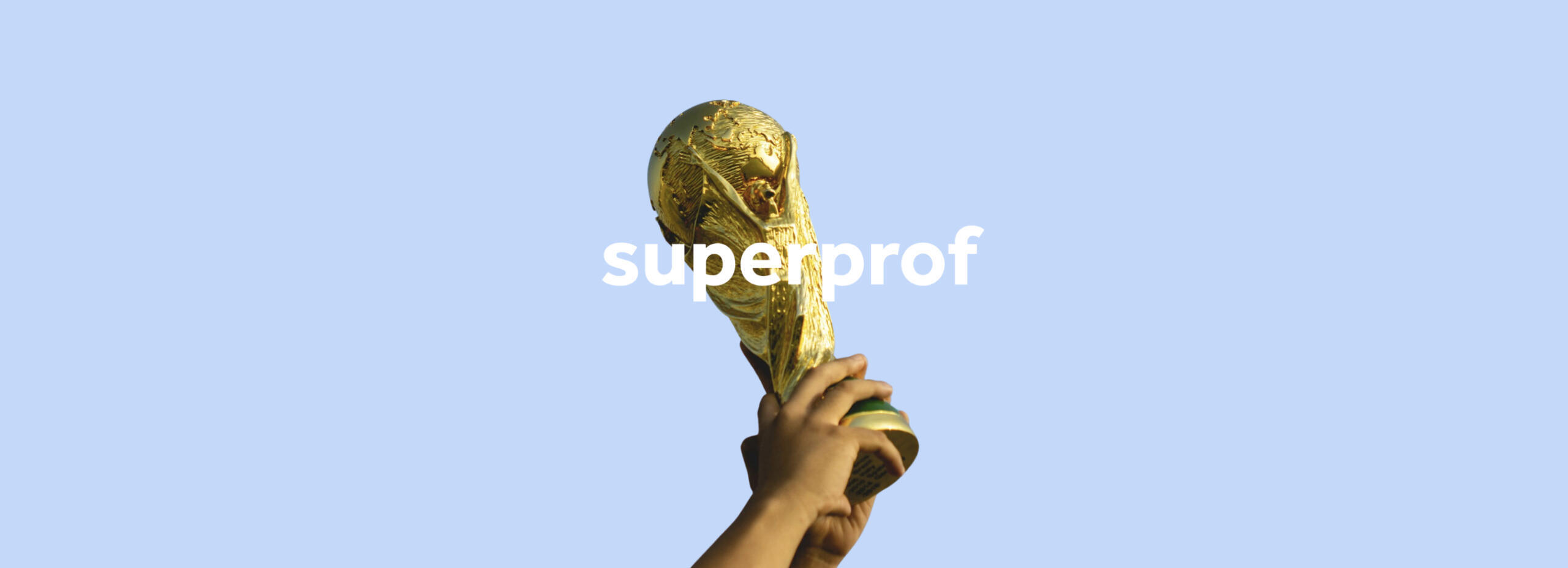Someone holding up the World Cup trophy with the text Superprof in white.