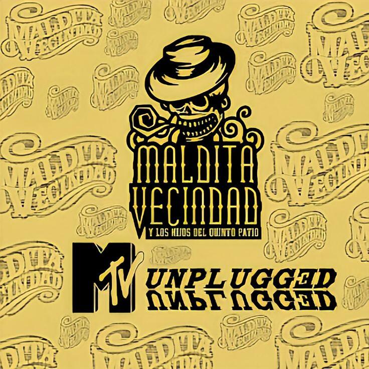 poster of MTV Unplugged session of music group La Maldita Vecindad y los Hijos del Quinto Patio